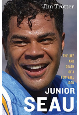 Junior Seau : the life and death of a football icon