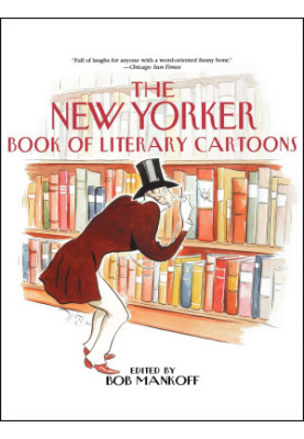 The New Yorker Book of Literary Cartoons