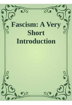 Fascism: A Very Short Introduction