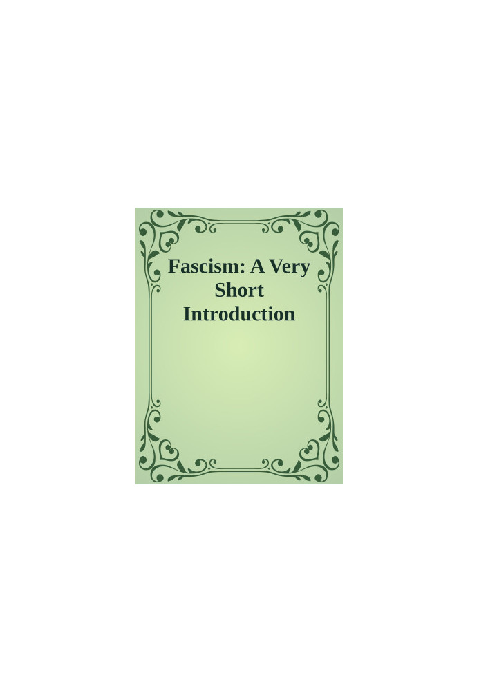 Fascism: A Very Short Introduction