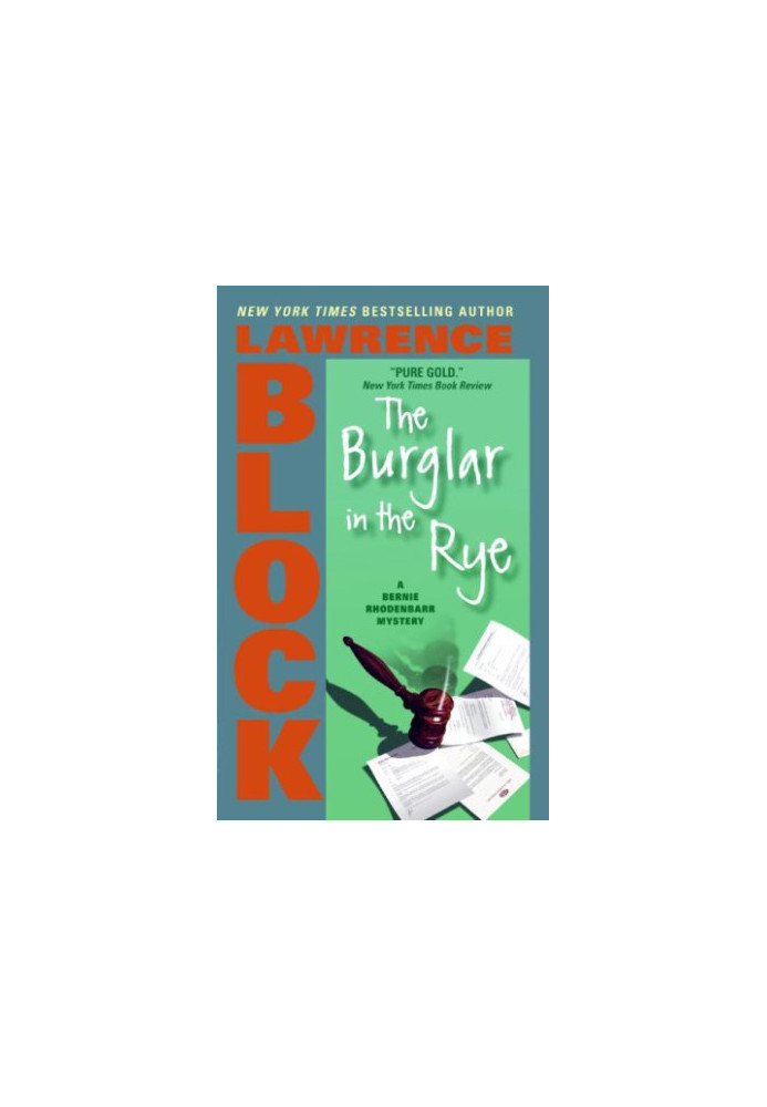 The Burglar in the Rye (Bernie Rhodenbarr Mysteries)