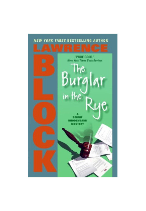 The Burglar in the Rye (Bernie Rhodenbarr Mysteries)