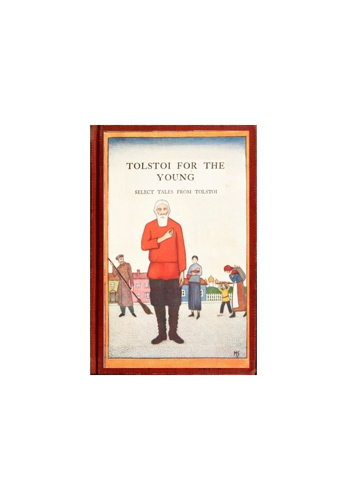 Tolstoi for the young: Select tales from Tolstoi