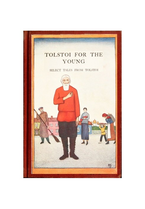 Tolstoi for the young: Select tales from Tolstoi