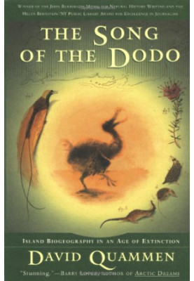 The Song of the Dodo: Island Biogeography in an Age of Extinction