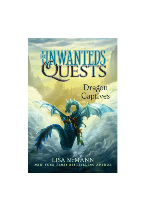 [The Unwanteds Quests 01] • Dragon Captives