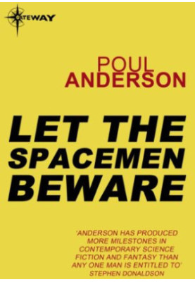 Let the Spacemen Beware