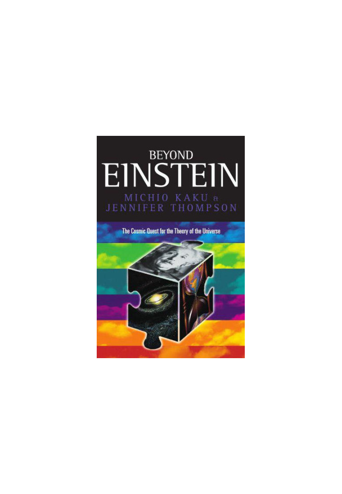 Beyond Einstein - Superstrings and the Quest for the Final Theory