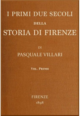 The first two centuries of the history of Florence, see 1