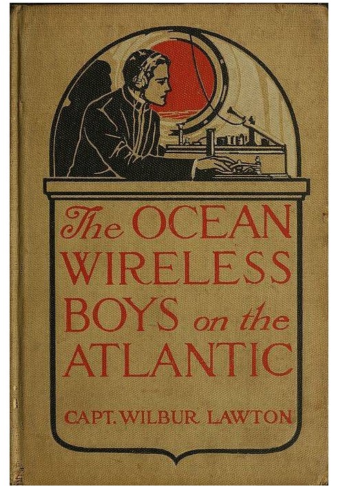 The Ocean Wireless Boys on the Atlantic