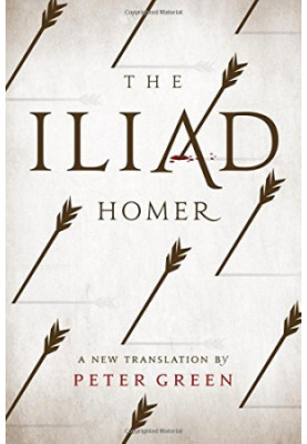 The Iliad: A New Translation by Peter Green
