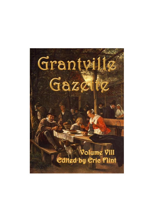 [Grantville Gazette 08] • Grantville Gazette, Volume 8