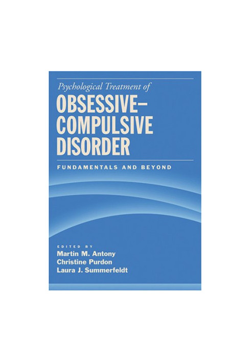 Psychological Treatment of Obsessive-Compulsive Disorder: Fundamentals And Beyond