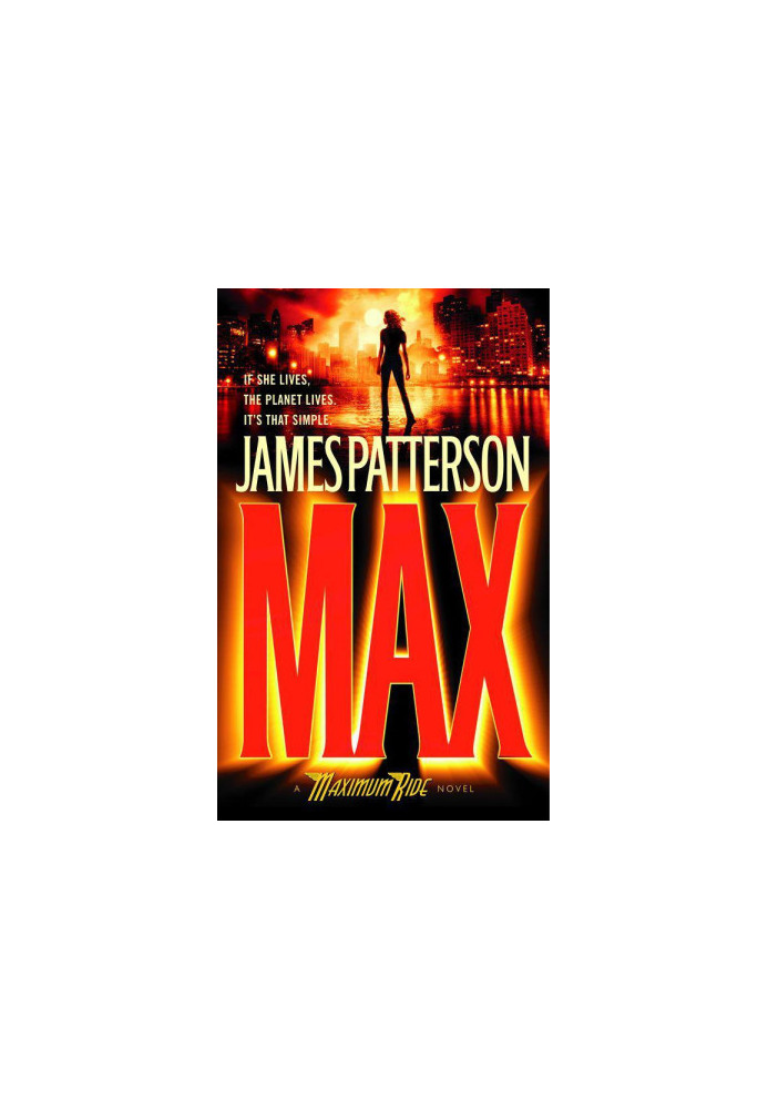 Max: A Maximum Ride Novel