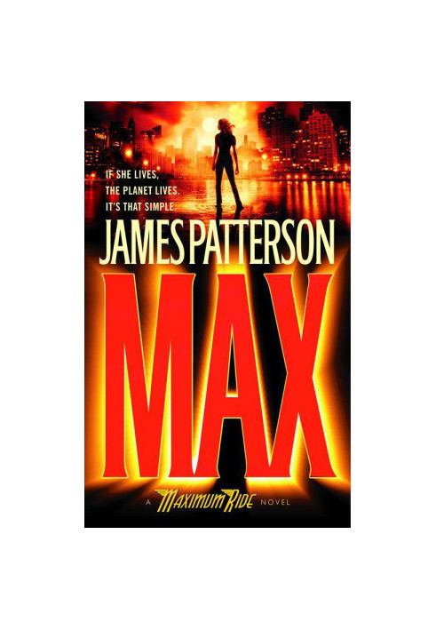 Max: A Maximum Ride Novel