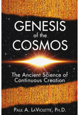 Genesis of the Cosmos: The Ancient Science of Continuous Creation