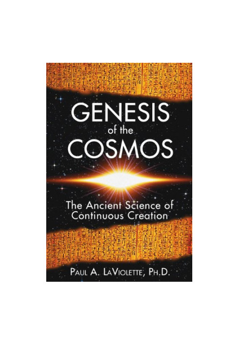 Genesis of the Cosmos: The Ancient Science of Continuous Creation
