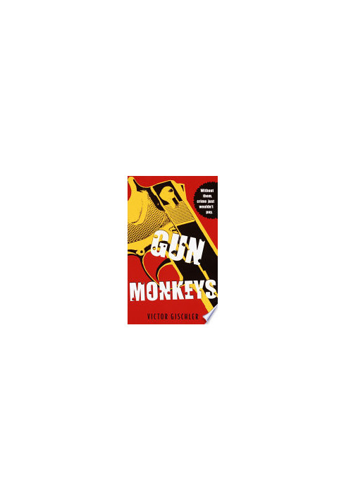 Gun Monkeys (Fast Charlie)