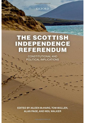 The Scottish independence referendum : constitutional and political implications