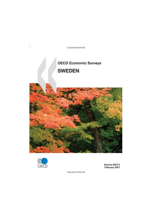 OECD Economic Surveys 2007 - Sweden