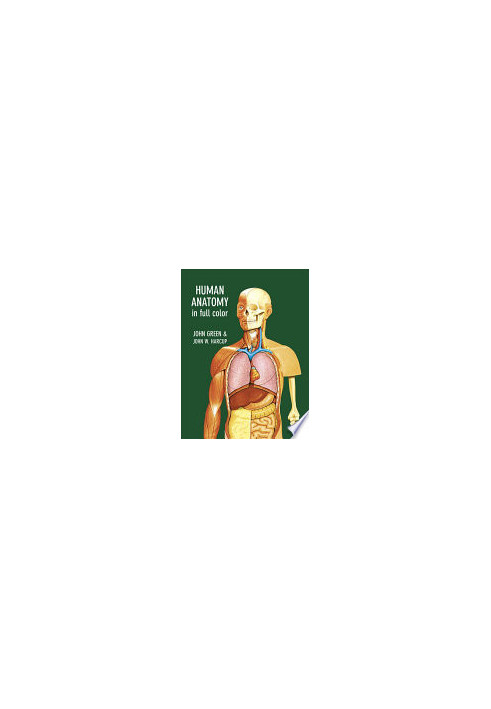 Human Anatomy in Full Color (Dover Children's Science Books)
