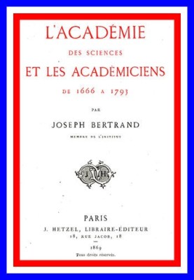 The Academy of Sciences and academicians from 1666 to 1793