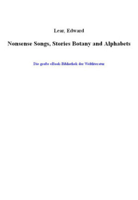 [Nonsense Books 02] • Nonsense Songs, Stories Botany and Alphabets