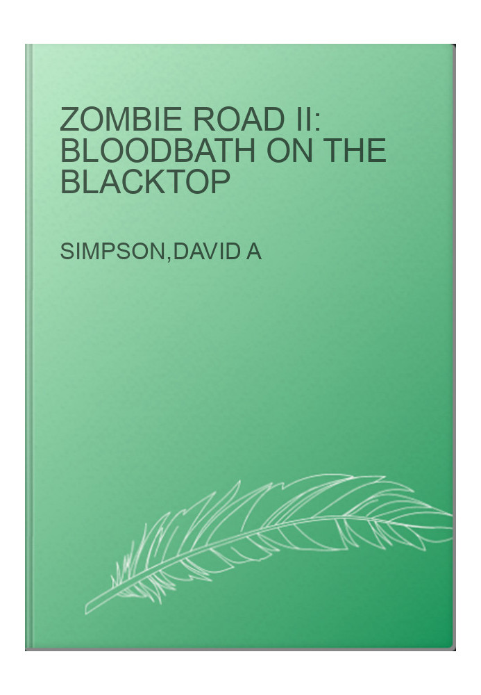 Zombie Road II: Bloodbath on the Blacktop