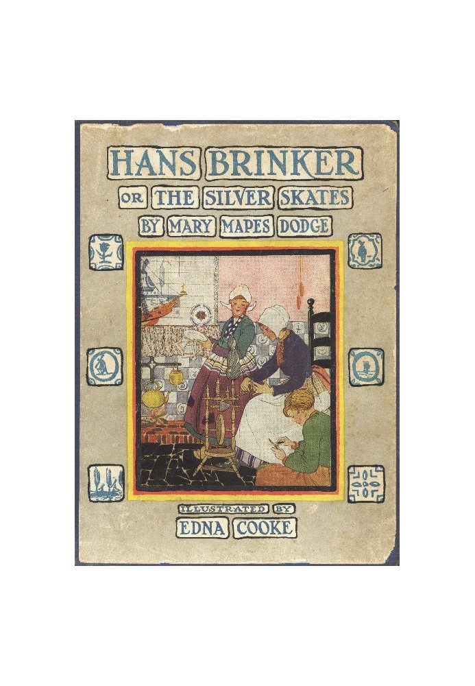 Hans Brinker; Or, The Silver Skates