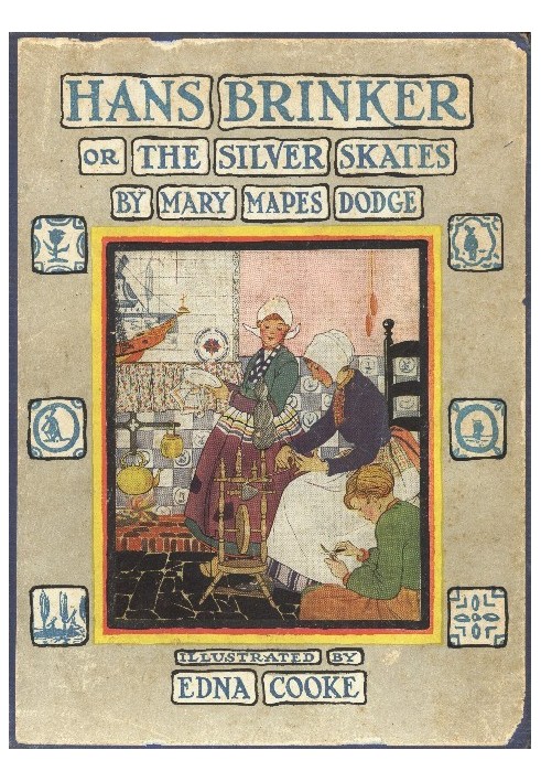 Hans Brinker; Or, The Silver Skates