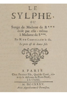 Le Sylphe or, Songe de Mme de R***, written by herself to Mme de S*** by Crébillon
