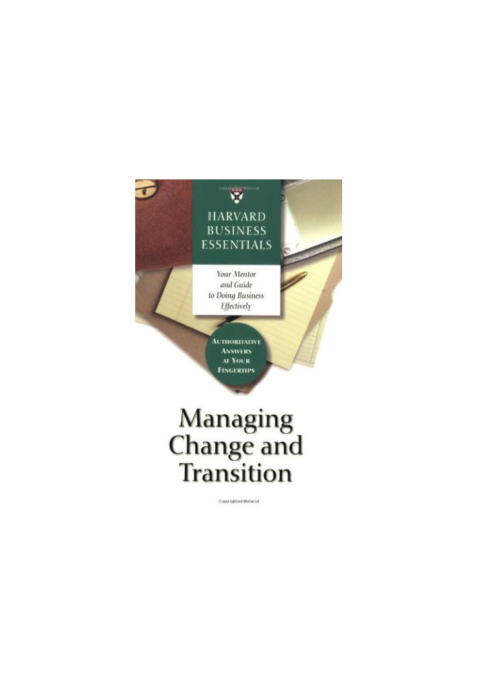 Managing Change and Transition