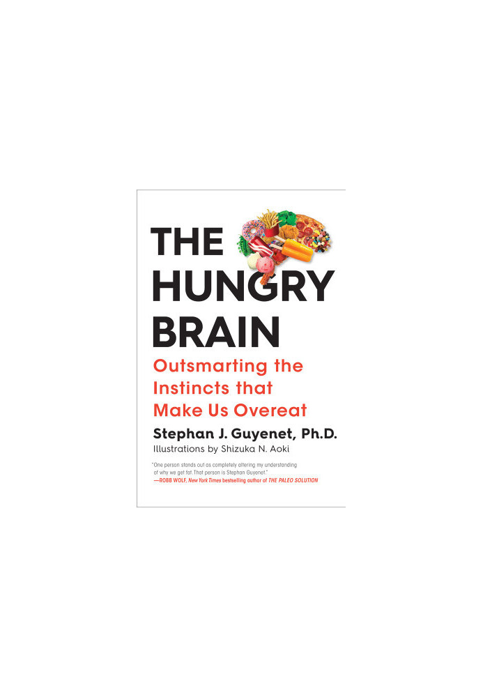 The Hungry Brain