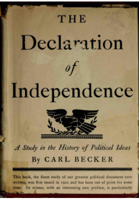 Declaration of Independence: A Study in the History of Political Ideas