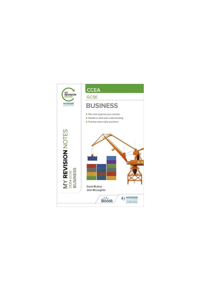 My Revision Notes CCEA GCSE Business