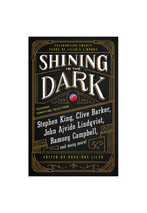 Shining in the Dark