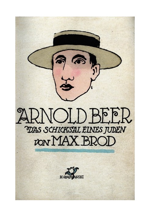 Arnold Beer: The fate of a Jew