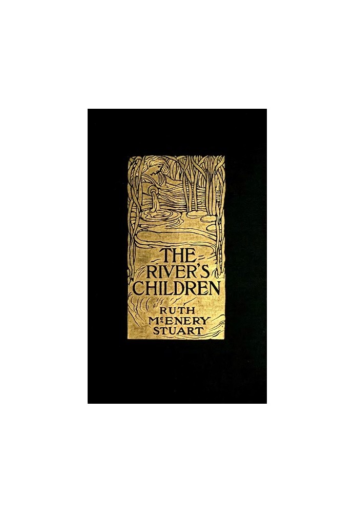 The River's Children: An Idyl of the Mississippi