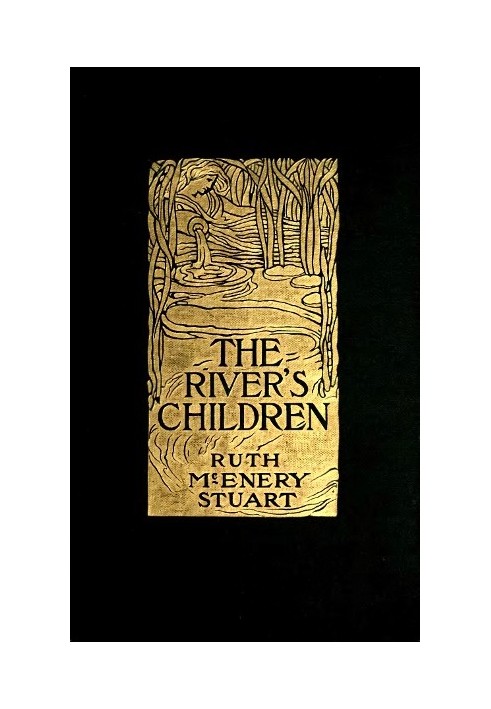 The River's Children: An Idyl of the Mississippi