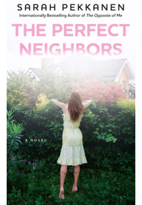 The Perfect Neighbors