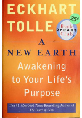 A New Earth: Awakening to Your Life's Purpose