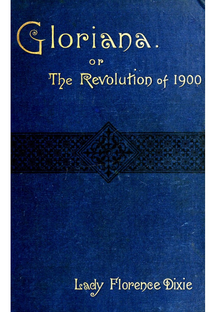 Глоріана; або революція 1900 року