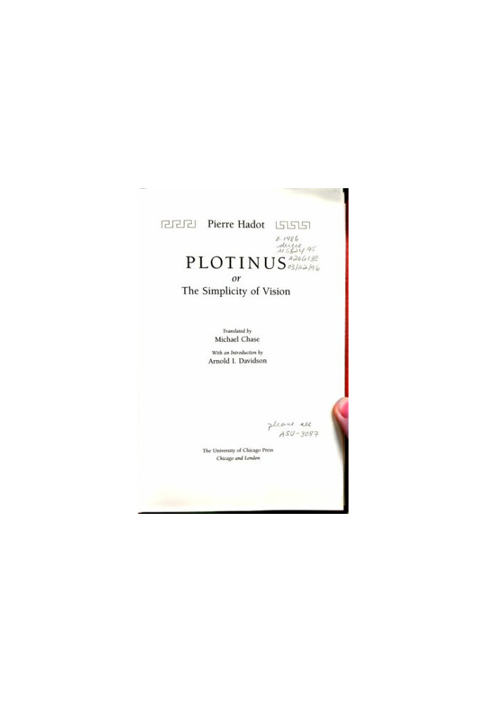 Plotinus Or the Simplicity of Vision.