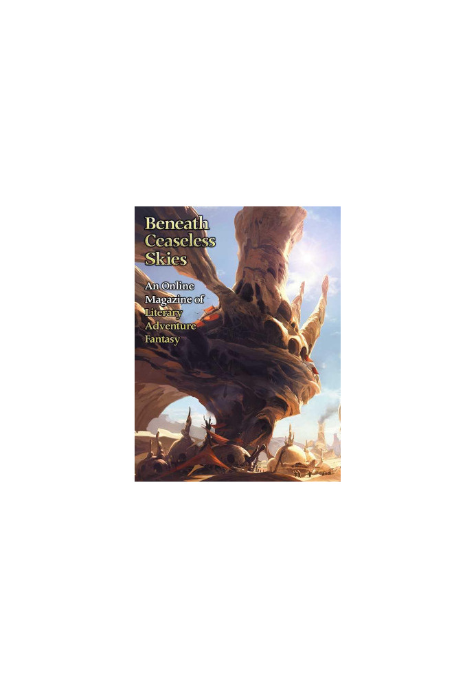 [Magazine of Literary, Adventure, Fantasy 123] • Beneath Ceaseless Skies 123