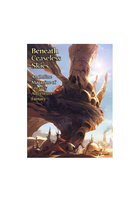 [Magazine of Literary, Adventure, Fantasy 123] • Beneath Ceaseless Skies 123