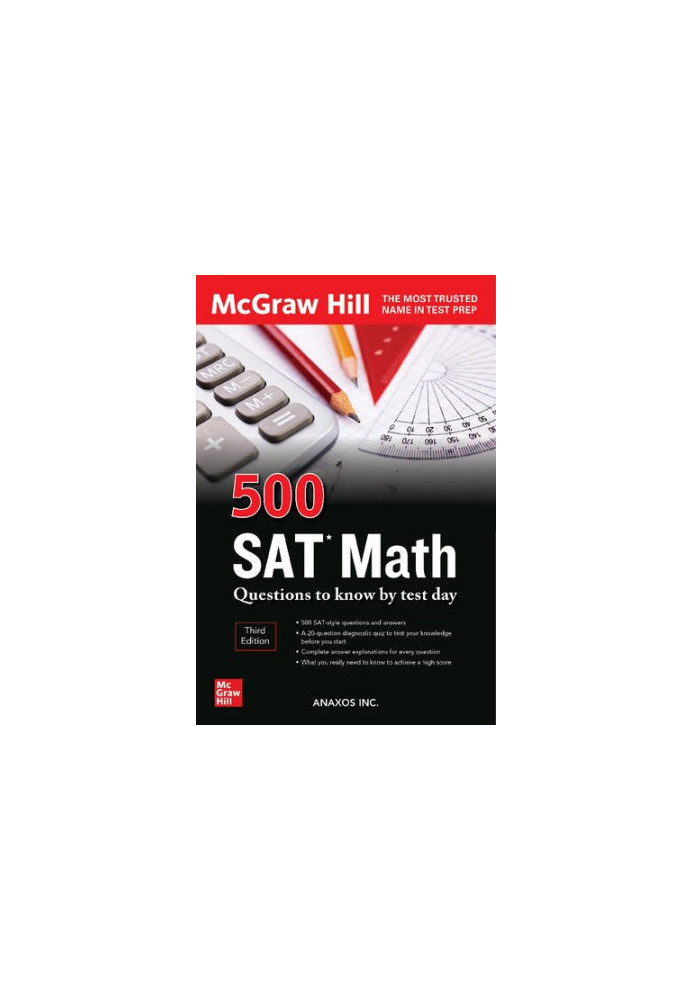 500 SAT Math Questions to Know by Test Day, Third Edition