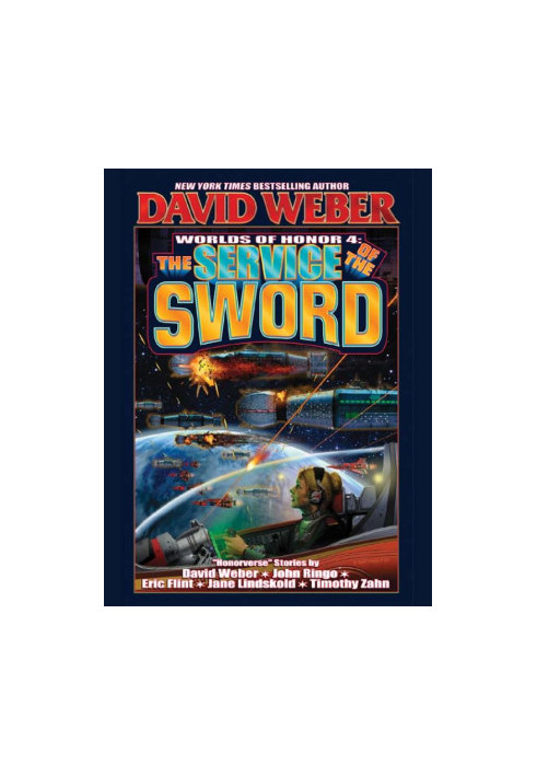 The Service of the Sword (HonorVerse - Worlds of Honor 4)