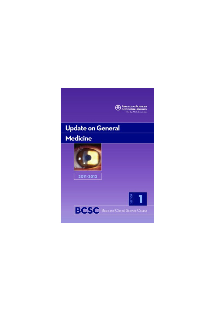2011-2012 Basic and Clinical Science Course, Section 1: Update on General Medicine (Basic & Clinical Science Course)