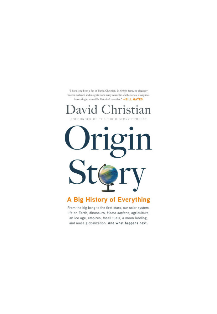 Origin Story: A Big History of Everything