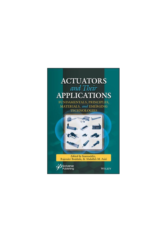 Actuators: Fundamentals, Principles, Materials, and Applications